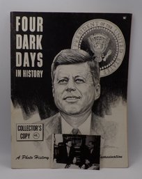 Vintage Softcover Book 'Four Dark Days In History', 1963 & Authentic 2.5' X 3.5' B&W Picture Of J.F.K