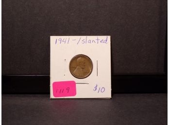 Error 1941 Lincoln Wheat Cent (Slanted 1)