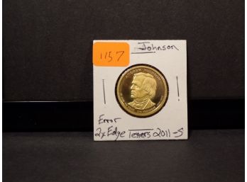 Error 2011-S Presidential $1 (Johnson) 'Doubled Edge Lettering' Brilliant Uncirculated