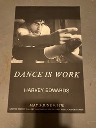 Original Harvey Edwards Dance Is Work Exhibition Poster. From 1978