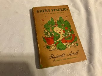 Green Fingers & Other Poems By Reginald Arkell / Hardcover With DJ