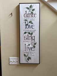 12x36 Inch Dance Love Sing & Live For Framed Wall Art