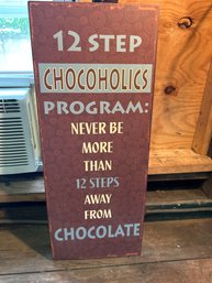 30 X 12 Metal Hanging Chocoholics Sign