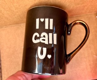 I'll Call U Mug