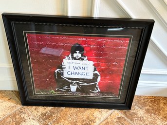 Framed Banksy Print Keep Your Coins, I Want Change