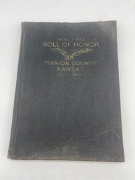 World War Roll Of Honor Marion County Kansas 1917 - 1920 Book 219 Pages Soldiers