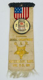 GAR Grand Army Of The Republic 18th Annual Encampment Delegate Ribbon Badge Hutchinson Kansas 1899