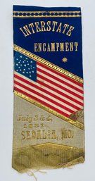 Interstate Encampment Ribbon Badge July 3rd & 4th 1891 Sedalia Missouri Mo. Soldier Reunion Flag