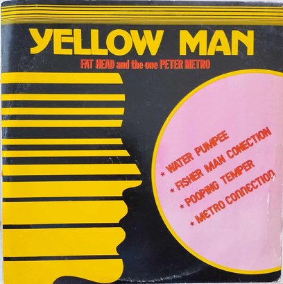 1981 JAMAICA IMPORT RELEASE YELLOW MAN FAT HEAD AND THE ONE PETER METRO VINYL RECORD ARC 003 ABSISSA RECORDS