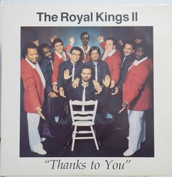 1986 RELEASE THE ROYAL KINGS-THANKS TO YOU VINYL RECORD