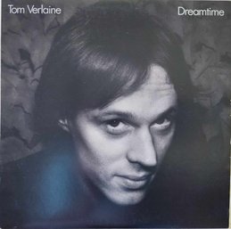 1979 RELEASE TOM VERLAINE-DREAMTIME VINYL RECORD BSK 3539 WARNER BROTHERS RECORDS