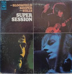 1970 REISSUE SUPER SESSION-MIKE BLOOMFIELD, AL KOOPER AND STEVE STILLS VINYL RECORD CS 9701 COLUMBIA RECORDS