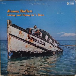 FIRST PRESSING 1974 RELEASE JIMMY BUFFETT-LIVING AND DYING 3/4 TIME GATEFOLD  VINYL RECORD DSD 50132