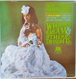 FIRST PRESSING 1965 HERB ALPERT'S TIJUANA BRASS-WHIPPED CREAM & OTHER DELIGHTS VINYL LP SP 4110 A&M RECORDS