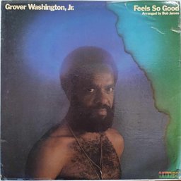 1976 RELEASE GROVER WASHINGTON, JR FEELS SO GOOD VINYL RECORD KU-24 KUDU RECORDS