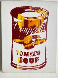 Andy Warhols (art Att ) Painting On Canvas  'Campbell's Tomato Soup' Signed And Stamp  Unframed