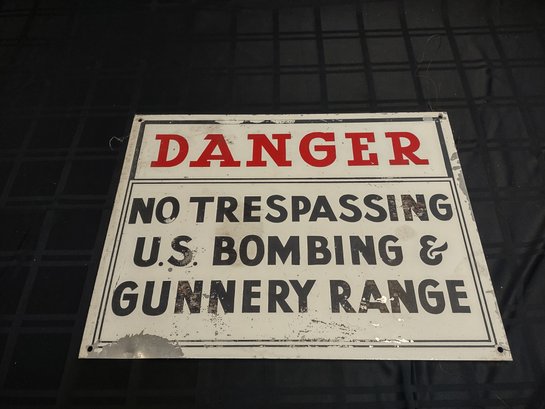 No Trespassing Bombing & Gunnery Metal Sign