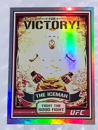 2010 LIMITED EDITION TOPPS VICTORY INSERT OF CHUCK LIDDELL ICEMAN FIGHT THE GOOD FIGHT