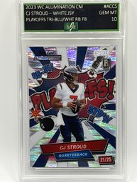 SUPER RARE 21/25!! 2023 WC ALUMINATION COMIX CJ STROUD WHITE JERSEY PLAYOFFS TRIBUTE ROOKIE CARD EJE GM MT 10