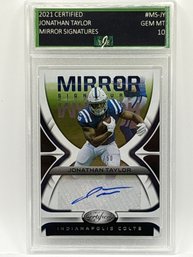 18/50!!  2021 PANINI CERTIFIED #MS-JY JONATHAN TAYLOR MIRROR SIGNATURES AUTO PRO GRADED EJE GRADING GEM MT 10