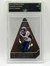 2013 PANINI CROWN ROYALE #5 DEANDRE HOPKINS CHOICE AWARD DIE-CUT ROOKIE CARD EJE GRADING MINT 9