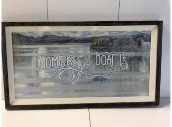 Great Rustic Wall Hanging Sign Art 'Home Is Where The Boat Is'