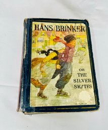 Vintage Hans Brinker Or Silver Skates Book