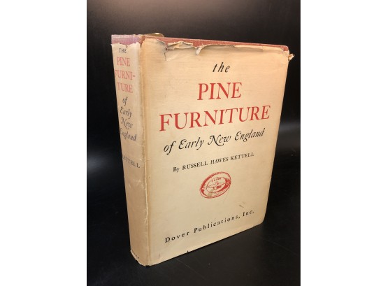 The Pine Furniture Of Early New England By Russell Hawes Kettell