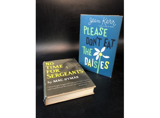 Novels From 1950s- No Time For Sergeants/ Please Dont Eat The Daisies