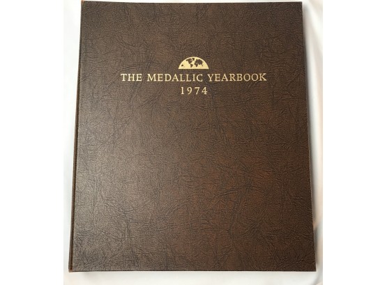 The Metallic Yearbook 1974 Franklin Mint, Sterling Silver Medals