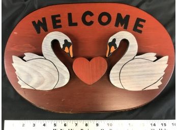 Wooden Swan Welcome Plaque Made By RJ Noble