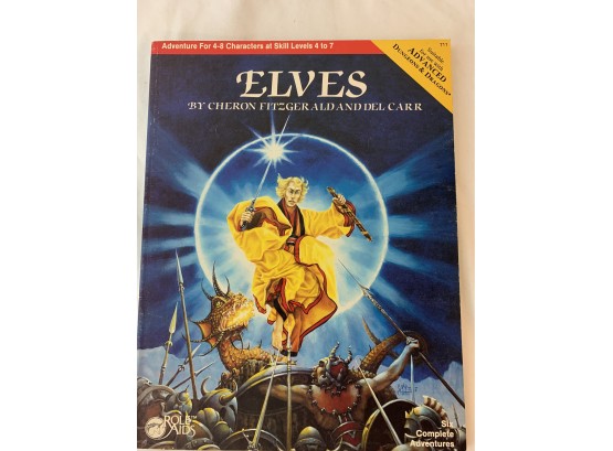 ELVES- Advanced Dungeons & Dragons Adventure For 4-8 Characters At Skill Level 4 To 7