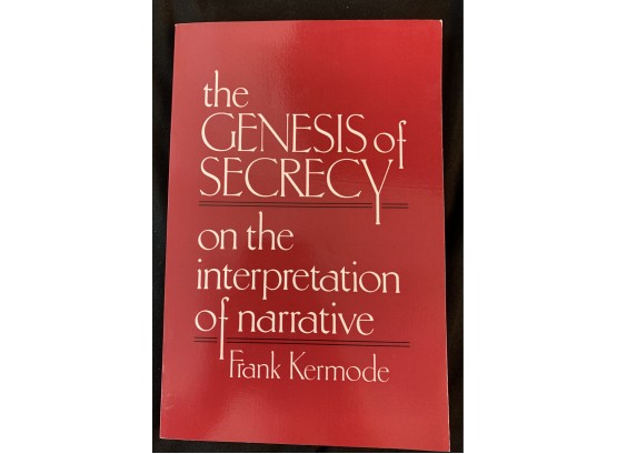 The Genesis Of Secrecy On The Interpretation Of Narrative