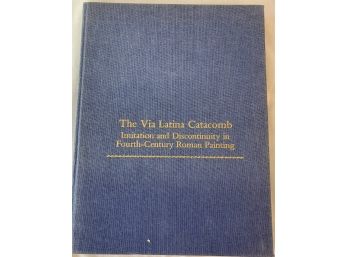 The Via Latina Catacomb Imitation And Discontinuity In Fourth Century Roman Painting