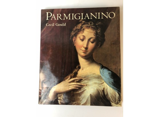 Parmigianino By Cecil Gould