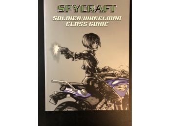 Spycroft: Soldier/wheelman Class Guide