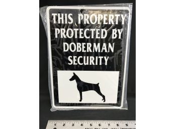 Sign, This Property Protected By Doberman Security