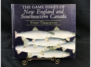 Signed The Game Fishes Of New England And Southeastern Canada, FISHING Illustrated, 1st