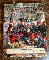 Lot 332CAN - Fighting Men Rebels & Yankees Civil War Book 2003