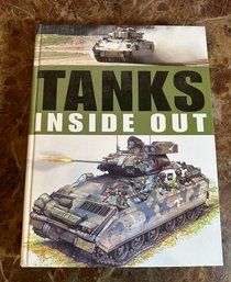 Lot 335CAN - Tanks Inside Out - Features 50 Of The Key Tanks And Armored Fighting Vehicles From 1918-present