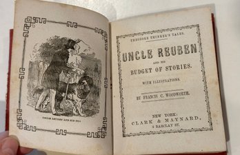 Lot 330 - Mini 1851 Book Theodore Thinker's Tales - Uncle Reuben - Budget Of Stories - Francis C Woodworth