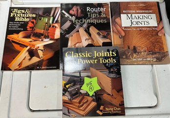 Lot 105 - Lot Of 4 Books Router Tips & Techniques - Mastering Woodworking - Making Joints - Workshop