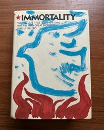 Lot 198 - Immortality - Verse By Soviet Poets Who Laid Down Their Lives In The Great Patriotic War 1941-1945