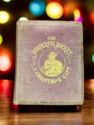 Lot 309SES- 1868 The Wonderful Pocket Christmas Gift Antique Book - Small - Chauncey Giles