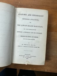 Lot 306 - 1868 Book - Anatomy And Physiology Rendered Attractive  - Laws Of Health Made Plain -