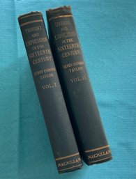 Lot 46- 1920 Thought And Expression In The Sixteenth Century 2 Volume Book Set Henry Osborn Taylor