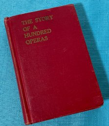 Lot 70- 1940 The Story Of A Hundred Operas