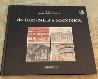 Lot 96- 1986 De Rennes A Rennes Architecture Book Signed By Author Robert Henri Martin