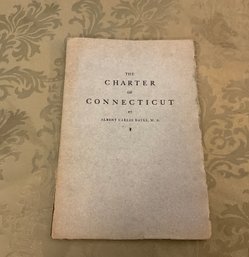 Lot 285- 1932 The Charter Of Connecticut Booklet A Study By Albert Carlos Bates Historical Society