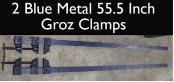 Lot 10 - Quantity Of  2 Blue Metal 55.5 Inch Groz Clamps - Woodworker - Wood Working - Workshop - Hand Tools